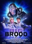 Promotional poster for 'Big Brood', depicting main characters with futuristic weapons against a backdrop featuring a fierce alien creature, highlighting the film's sci-fi horror theme.